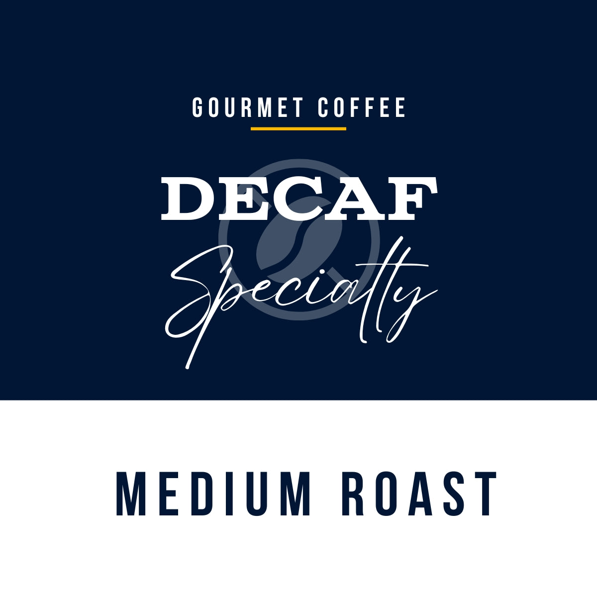 Decaf - Medium Roast